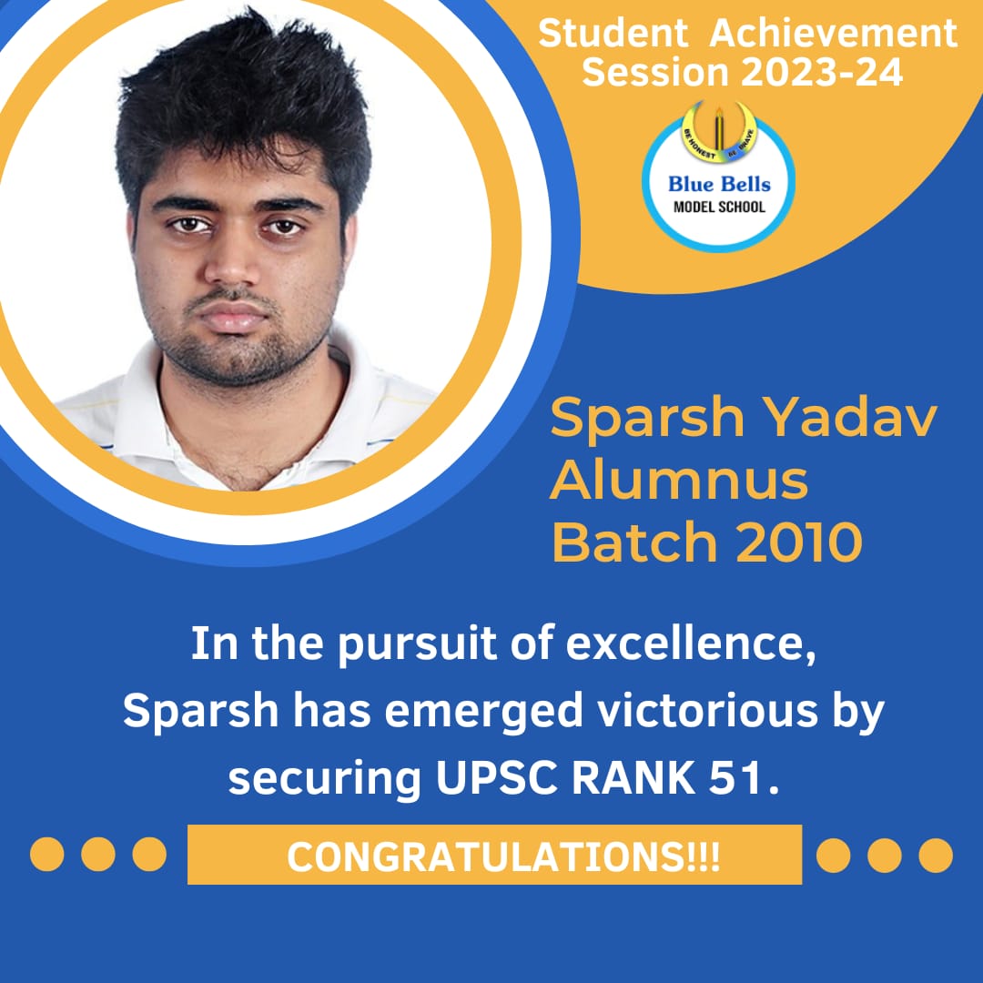 SPARSH YADAV , UPSC(AIR 51)